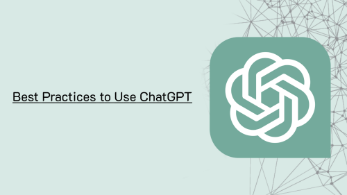 Best-Practices-to-Use-ChatGPT41455ee16e6d8855.png